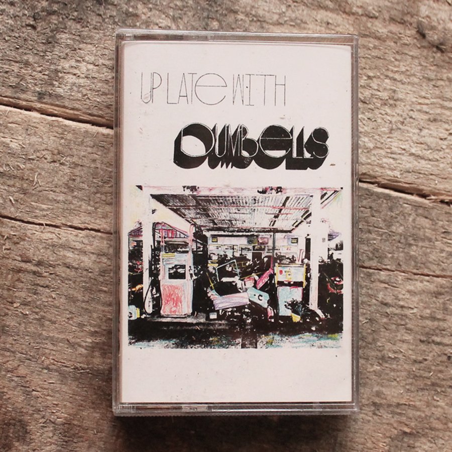 DUMBELLS – ‘Up Late With’ cassette
