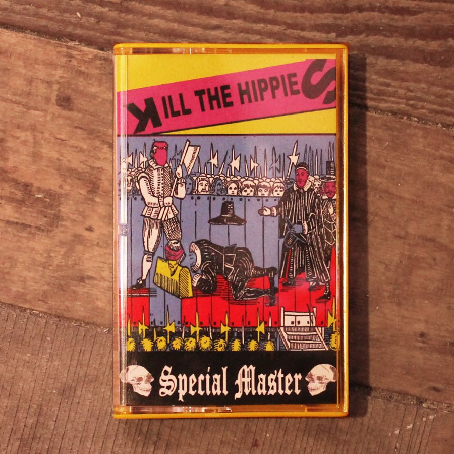 KILL THE HIPPIES – ‘Special Master’ cassette