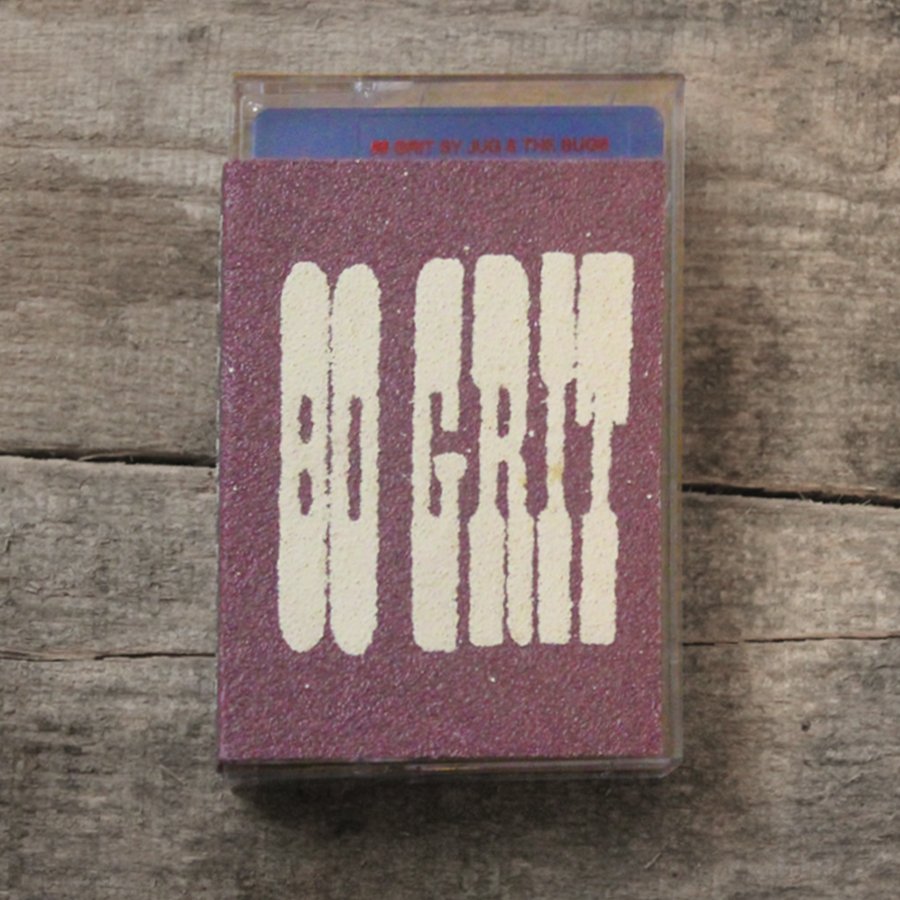 JUG & THE BUGS – ‘80 Grit’ cassette